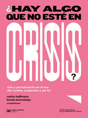 cover image of ¿Hay algo que no esté en crisis?